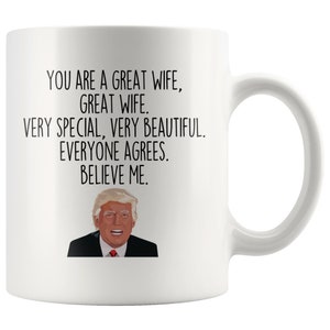 Wife Gift, Gift for Wife, Wife Gift Idea, Trump Wife Gift, Wife Coffee Mug, Wife Mug, Funny Gag Gift, Wife Christmas Gift Wife Birthday Gift