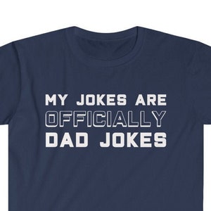 Dad Jokes T-Shirt: New Dad Gift, Pregnancy Announcement