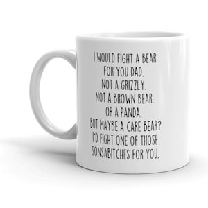 Funny Dad Coffee Mug: &#39;Fight a Bear&#39; Novelty Gift