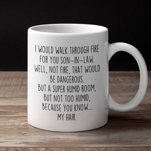 Funny Son-in-Law Mug: Gift from Mother-in-Law - 11oz Ceramic