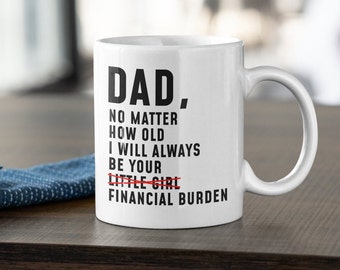 Dad Gift From Daughter Christmas Funny Dad Gifts Dad Gift Idea Dad Birthday Dad Coffee Mug Tea Cup Gift for Dad Christmas Gift Father's Day