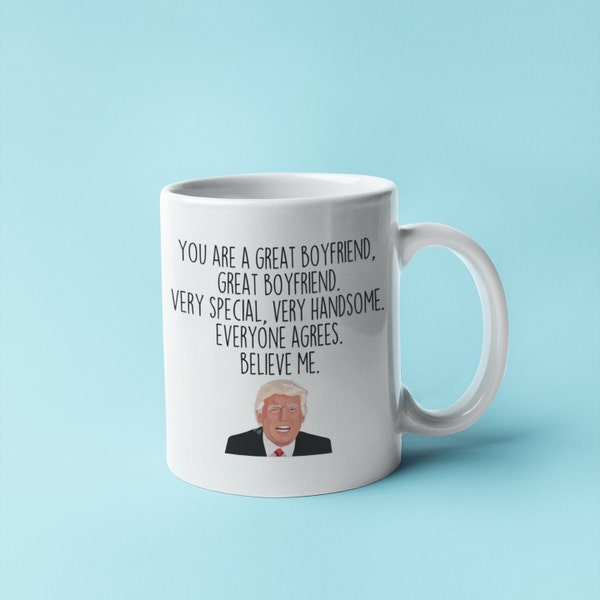 Trump Boyfriend Mug, funny trump gift, boyfriend gifts, boyfriend mug, boyfriend coffee mug, best boyfriend, bf gift, funny boyfriend gift