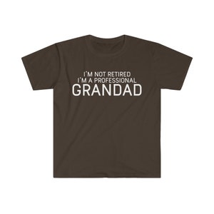 Funny Grandad T-Shirt: Professional Grandad Gift Dark Chocolate