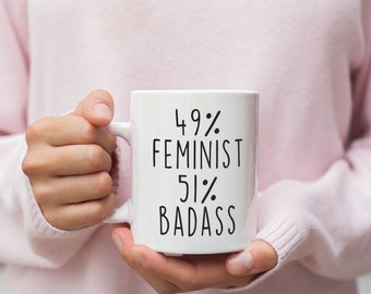 Feminist Badass Coffee Mug - 11 oz Ceramic Mug