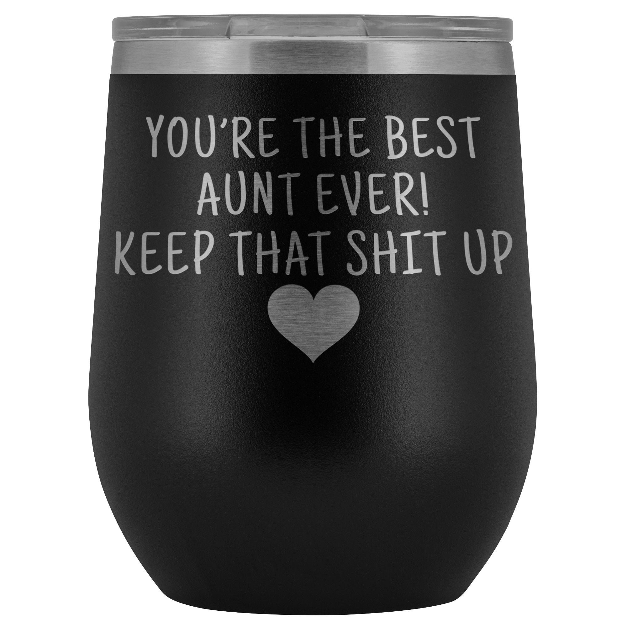 Fun Aunt the One Who Let's You Try Her Wine Funny Aunt Tee