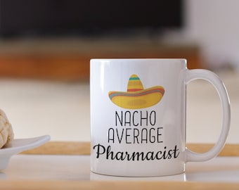 Funny Pharmacist Gift, Pharmacist Mug, Pharmacy Student Gifts for Women, Gift for her, Gift for mom, Best Friend Gift, Birthday Gift