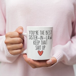 Gift for sister in law, sister in law gifts, funny sister in law gift, sister-in-law mug, best sister in law, sister-in-law gift wedding