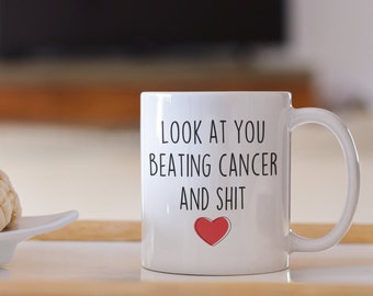 Funny Cancer Survivor Mug: Beating Cancer Gift