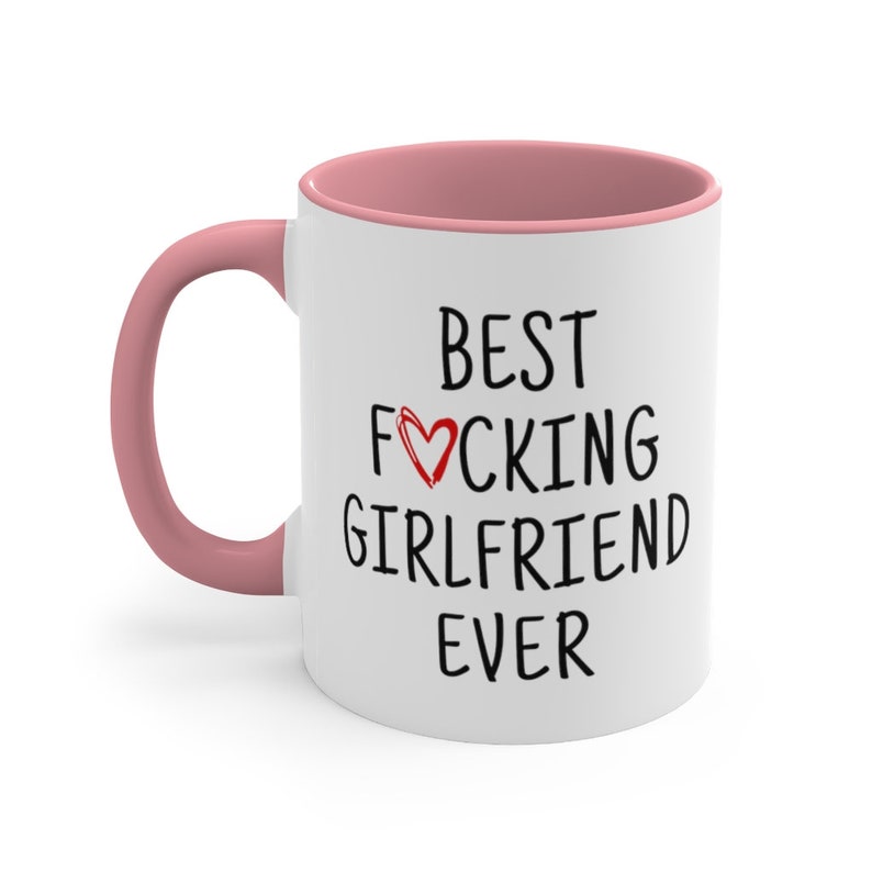 Girlfriend Gift, Girlfriend Mug, Best Girlfriend Ever, Funny Girlfriend Gift, Girlfriend Birthday, Girlfriend Christmas, Gift for Girlfriend Pink