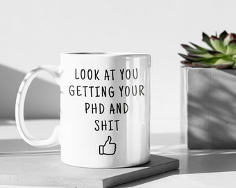 Funny PHD Graduate Coffee Mug Gift: Double-Sided Print