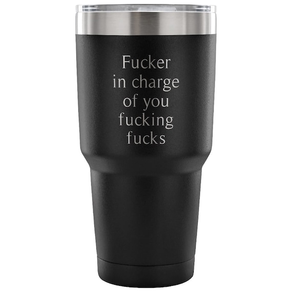 Fucker In Charge You Fucking Fucks Adult Funny Humour Fucker In Charge You Fucking Fucks Adult Funny Humour