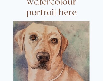 Custom made Watercolour Paintings Order your custom made portrait of your pets, your favourite place, special occasions or as a special gift