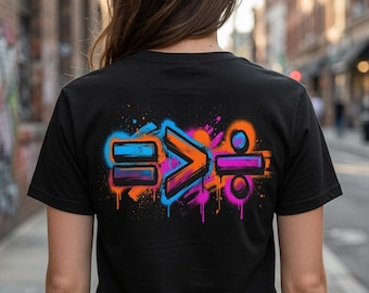 Equality Is Greater Than Division Shirt, Unity Tee, Graffiti Art Graphic Back Print