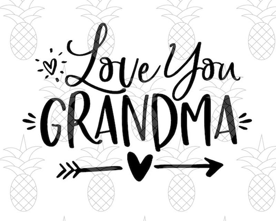 Download Love You Grandma SVG DXF PDF Gift Idea Mother's Day | Etsy