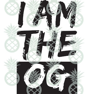 I am the OG Cut File | Cricut, Silhouette, 1st Birthday, Biggie, B.I.G.,  Birthday, Birthday Shirt, 90s Party, Hip Hop Party, Old School