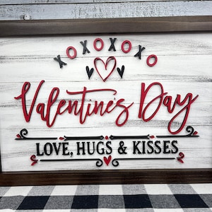 Valentine's Day Sign, Hugs and Kisses, Love & Wishes, 3D sign, Farmhouse Sign Decor, Valentine truck sign, Valentine's day decor,