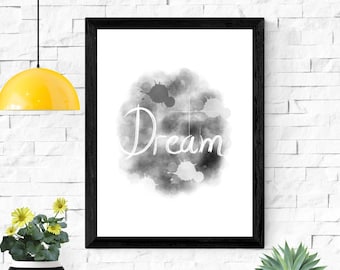 Dream Printable wall art, home decor, wall art prints, printable quotes, motivation wall art, inspirational quote wall art, digital download