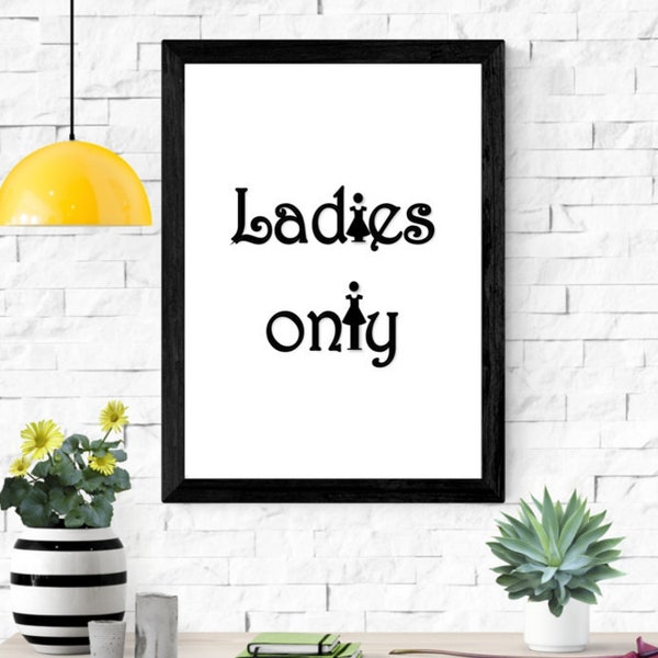 Ladies Only Printable wall art, home decor, wall art prints, printable quotes, ladies only wall art quote, ladies only sign, digital prints