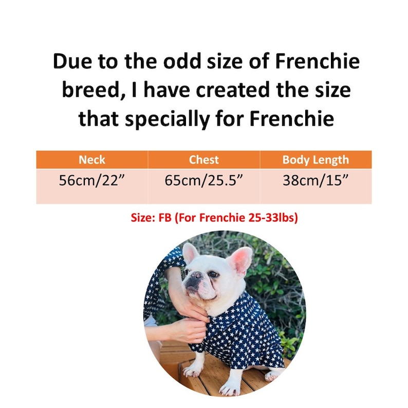 Puede incluir: Tabla de tallas para ropa de perro Frenchie, que muestra las medidas del cuello, el pecho y la longitud del cuerpo en cent&iacute;metros. La tabla est&aacute; etiquetada como "FB (Para Frenchie 25-33lbs)".