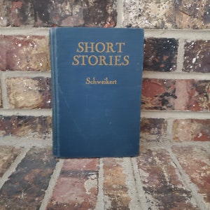 Short Stories - Edited by H.C. Schweikert