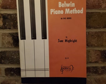 Belwin Piano Method - In Five Books by June Weybright - Book One - 1964