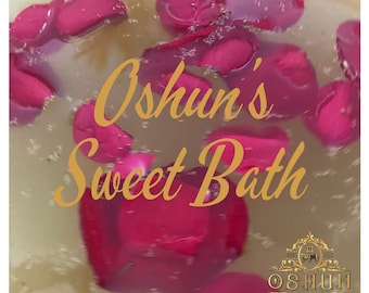 Le "Oshun’s Sweet Bath" Baño Dulce de Oshun