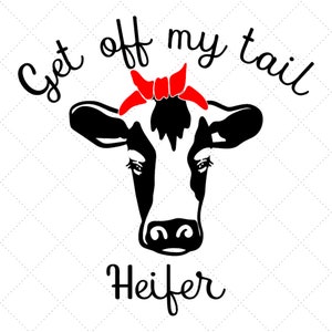 Get off my tail heifer car decal, heifer sticker, cow car accessories, cow car decal, get off my tail sticker, funny car decal for women image 2
