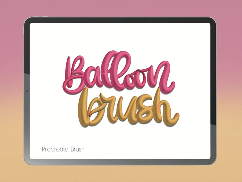 May include: A digital illustration of a Procreate brush that creates a 3D balloon effect. The text "Balloon Brush" is written in a stylized font with a pink and gold color scheme.