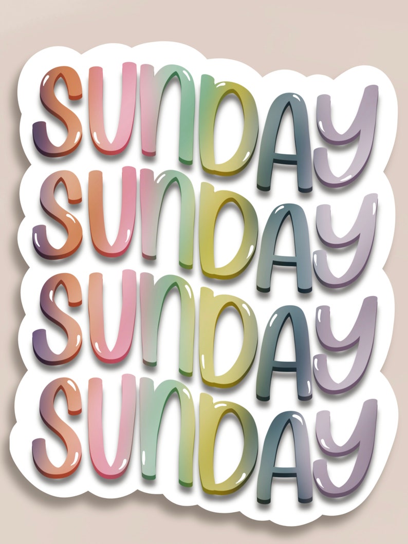 May include: Four stacked stickers with the word "SUNDAY" written in a rainbow gradient. Each sticker has a different color gradient, with colors ranging from pink, orange, yellow, green, blue, and purple.