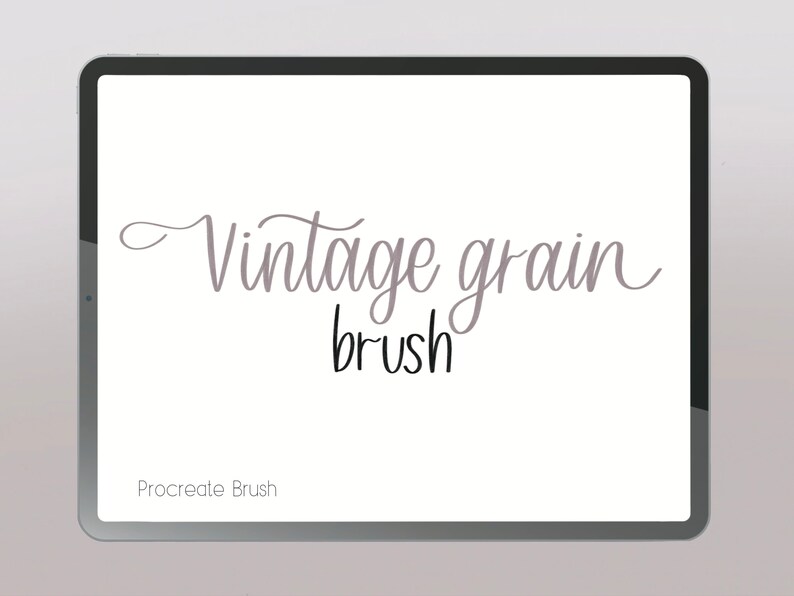 May include: A digital illustration of a tablet screen displaying the text "Vintage grain brush" in a stylized font. The text "Procreate Brush" is displayed at the bottom of the screen.