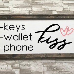 Keys wallet phone kiss checklist farmhouse home decor