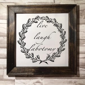 Live laugh lobotomy funny framed canvas- home decor