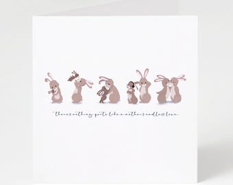 Mother&#39;s Day Card - Mother & Child Bunnies &quot;There&#39;s nothing quite like a mother&#39;s endless love&quot; - Greeting Card