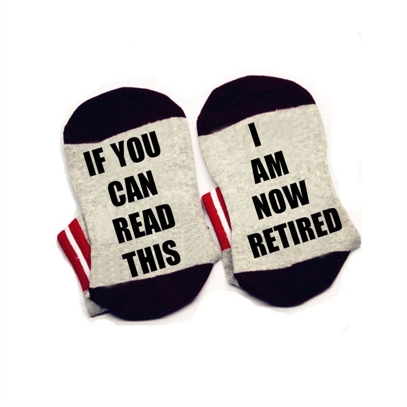 If you can read this Socks I am now retired Socks cotton comfortable Men Women ankle Socks with cute sayings