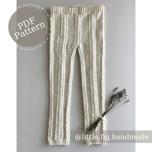 Charlie Cable Leggings Pattern | Children&#39;s PDF Knitting Pattern | Intermediate Difficulty | 1 - 6 Years | Little Fig
