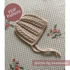 Charlie Cable Bonnet Baby & Children&#39;s Knitting Pattern | To fit Newborn to 2 years | PDF Knitting Pattern | Little Fig Handmade