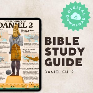 May include: A digital Bible study guide for Daniel Chapter 2, displayed on a tablet. The guide features illustrations of historical figures and maps, with the title "BIBLE STUDY GUIDE" in large, bold letters. A green digital download icon is in the upper right.