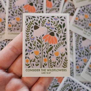Consider The Wildflowers Sticker // Luke 12:27