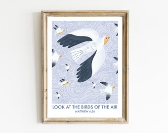 Look at the Birds of the Air Print // Matthew 6:26