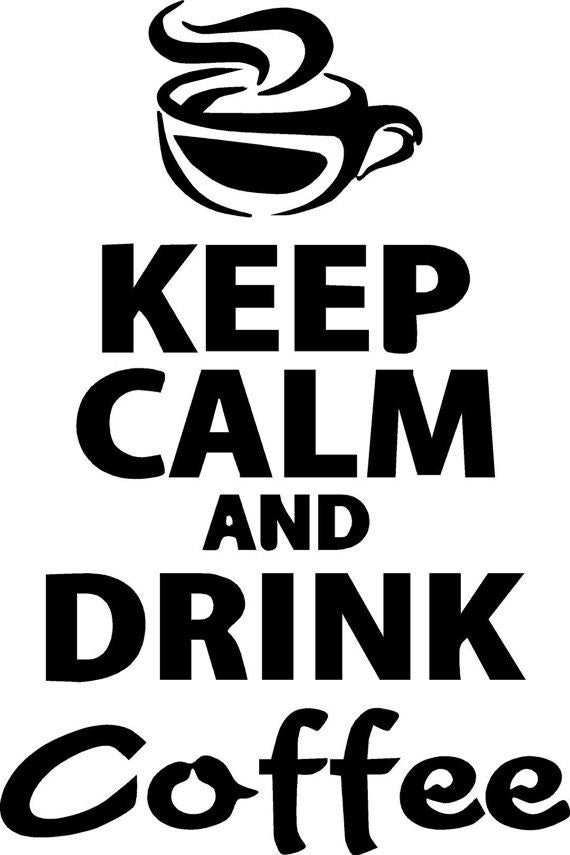 Download Keep Calm And Drink Coffee SVG File | Etsy