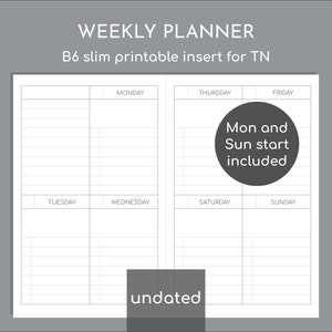 Puede incluir: Un inserto imprimible de planificador semanal B6 slim para cuaderno de viaje. El diseño incluye secciones de lunes a domingo, en formato sin fecha. Un gráfico circular indica Mon and Sun start included. El diseño es en blanco y negro.