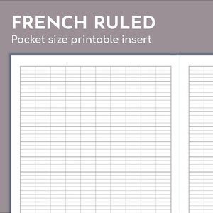 Può includere: Inserto stampabile tascabile bianco con righe di tipo francese. Il testo "FRENCH RULED" è in alto, con "Pocket size printable insert" sotto. Ideale per prendere appunti e organizzare.
