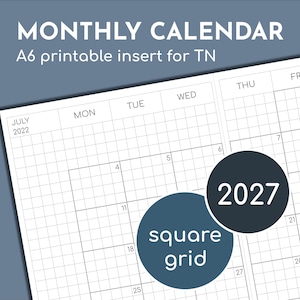 Puede incluir: Un inserto de calendario mensual imprimible A6 para cuaderno con diseño de cuadrícula cuadrada. La página muestra los días de la semana, fechas y el texto MONTHLY CALENDAR, A6 printable insert for TN, 2027 y square grid.