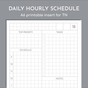 May include: A white A6 printable daily hourly schedule insert for a traveler's notebook. The layout features sections for top priority, tasks with checkboxes, a time-based schedule from 9 to 1, and a notes section, all on a grid background.