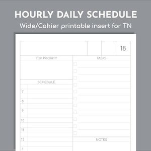 May include: White printable hourly daily schedule insert for TN. The insert includes sections for top priority, tasks, schedule from 7 AM to 1 AM, and notes. The text "HOURLY DAILY SCHEDULE" is at the top.