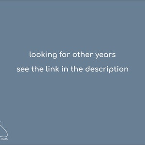 Pode incluir: Um fundo azul com texto branco que diz "looking for other years see the link in the description". O texto est&aacute; centralizado na p&aacute;gina. Um logotipo de borboleta branco est&aacute; no canto inferior esquerdo com o texto "impossible moth" abaixo.