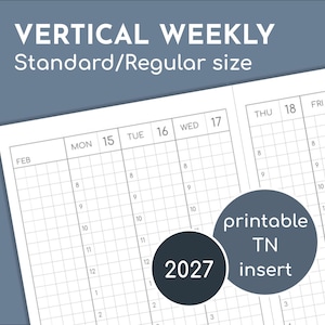 May include: A white paper planner page with a vertical weekly layout, featuring grid lines and hourly time slots. The text reads VERTICAL WEEKLY, Standard/Regular size, 2027, and printable TN insert. The background is a solid muted blue color.