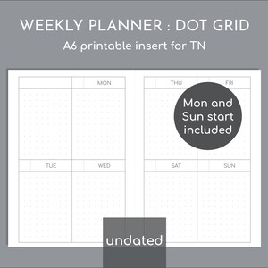 Undated A6 weekly planner, printable travelers inserts, 5mm dot grid