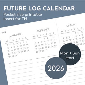 May include: A printable future log calendar insert for a TN, featuring a white layout with monthly calendars for 2024. Includes January, February, and March calendars with dates and days of the week. A dark gray circle indicates the start of the week.