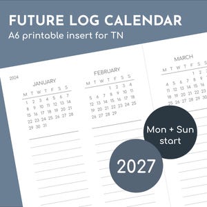 Könnte beinhalten: Ein weißer, druckbarer A6-Kalendereinleger für ein Notizbuch mit Monatsübersichten für Januar, Februar und März 2024 sowie horizontalen Linien unter jedem Monat. Zwei dunkle Kreise zeigen den Text 2027 und Mon + Sun start.